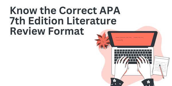 APA 7th Edition Literature Review Format